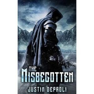 Misbegotten by Justin DePaoli (2016, Trade Paperback) Book
